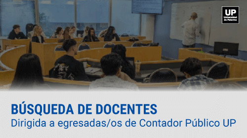 Búsqueda docente dirigida a egresadas/os de Contador Público UP 📢.