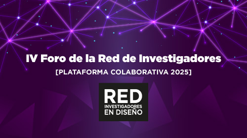 IV Foro de la Red de Investigadores en Diseño<br />
<p>Investigación en Diseño 2025</p>