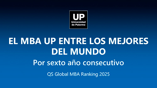 El MBA de la UP distinguido #1 de Argentina y entre los mejores de América Latina