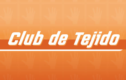 ¡Sumate al Club de Tejido!