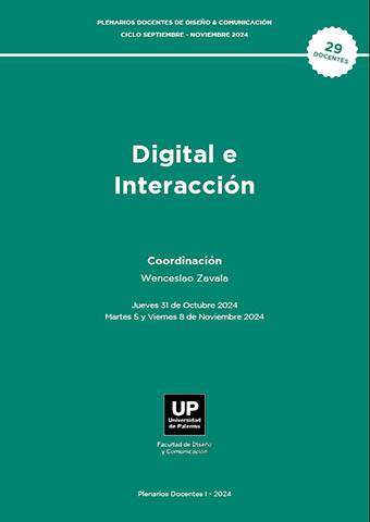 Digital e Interaccin | Coordinacin: Wenceslao Zavala